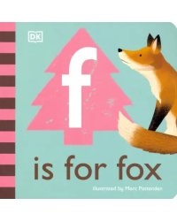 F is for Fox. Board Book