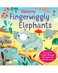 Fingerwiggly Elephants