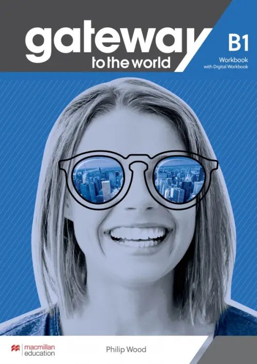 Gateway to the World B1. Workbook with Digital Workbook