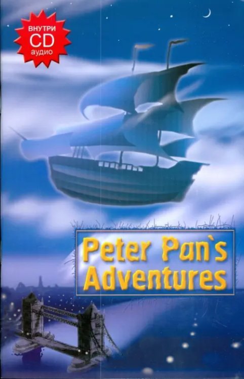 Peter Pan's Adventures (+CD) (+ Audio CD)