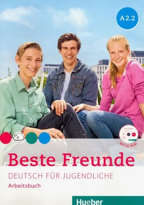 Beste Freunde. Deutsch fur Jugendliche. Arbeitsbuch. A2.2 (+CD) (+ Audio CD)