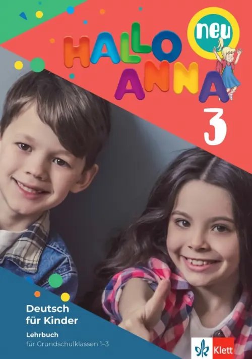 Hallo Anna Neu 3. Deutsch für Kinder. Lehrbuch (+ Audio CD)