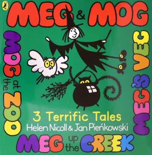 Meg and Mog. Three Terrific Tales