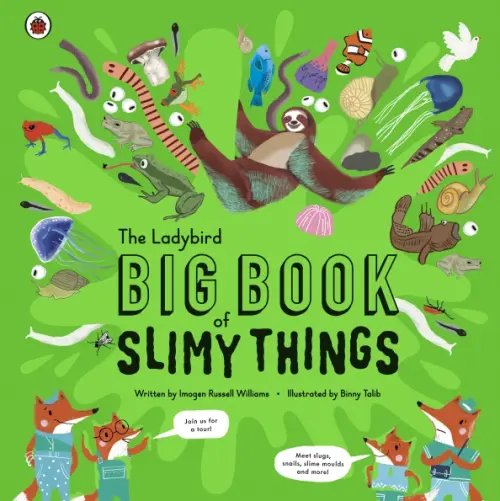 The Ladybird Big Book of Slimy Things