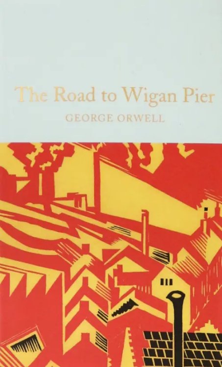 The Road to Wigan Pier