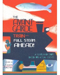 The Avant-Garde Train