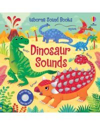 Dinosaur Sounds. Board book