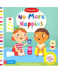 No More Nappies. A Potty-Training Book. Board book