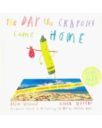 The Day the Crayons Came Home. Board Book