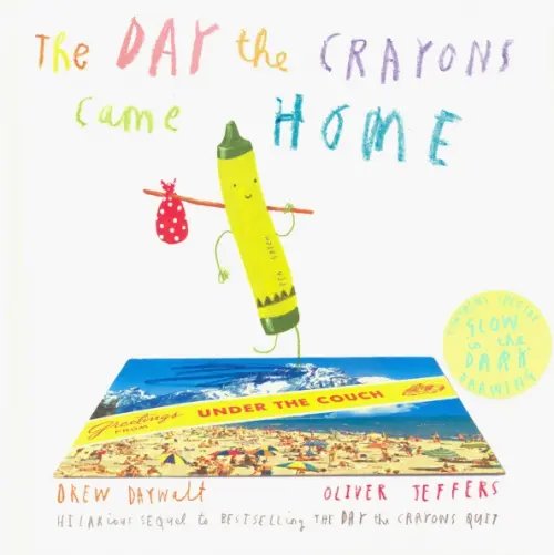 The Day the Crayons Came Home. Board Book