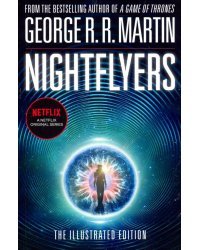 Nightflyers. The Illustrated Edition