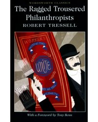 The Ragged Trousered Philanthropists