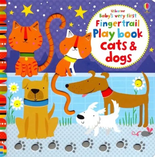 Baby's Very First Fingertrail Play Book Cats &amp; Dogs