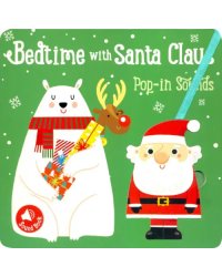 Bedtime with Santa Claus