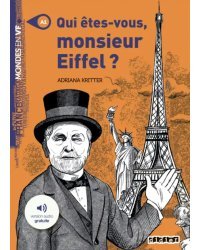 Qui etes-vous Monsieur Eiffel ?