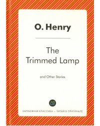 The Trimmed Lamp and Other Stories