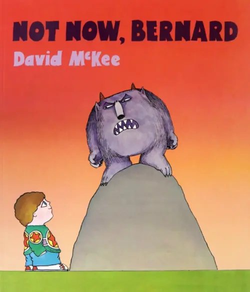 Not Now, Bernard