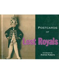 Postcards of Lost Royals