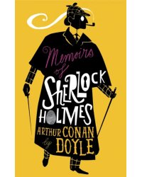 The Memoirs of Sherlock Holmes