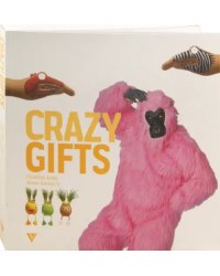 Crazy Gifts