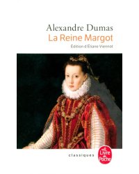 Le Reine Margot