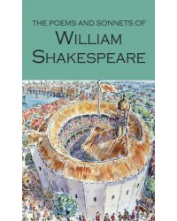 The Poems and Sonnets of William Shakespeare