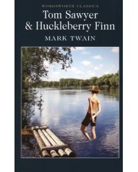 Tom Sawyer &amp; Huckleberry Finn