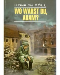 Wo Warst Du, Adam?