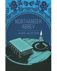 Northanger Abbey