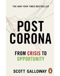 Post Corona. From Crisis to Opportunity