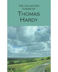 The Collected Poems of Thomas Hardy