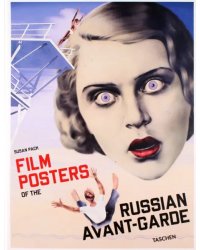 Film Posters of the Russian Avant-Garde