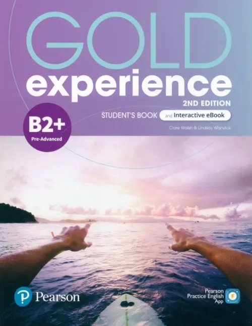 Gold Experience. B2+. Student's Book &amp; Interactive eBook