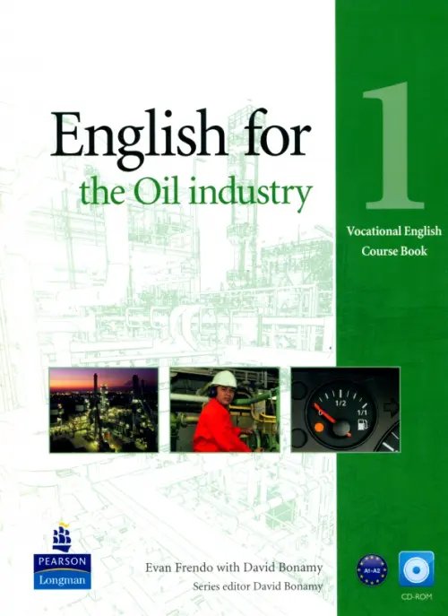 English for the Oil Industry. Level 1. Coursebook + CD-ROM