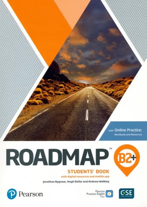 Roadmap. B2+. Students' Book + Online Practice + Digital Resources + App