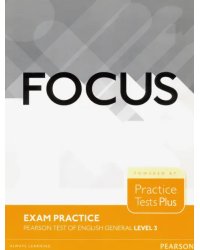 Focus Exam Practice. Pearson Tests of English General. Level 3 (B2)