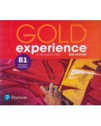 CD-ROM. Gold Experience. B1. Preliminary for Schools. Class Audio CDs