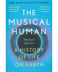 The Musical Human. A History of Life on Earth