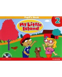 My Little Island. Level 2. Pupil's Book + CD