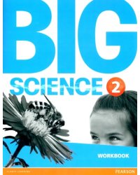 Big Science 2. Workbook