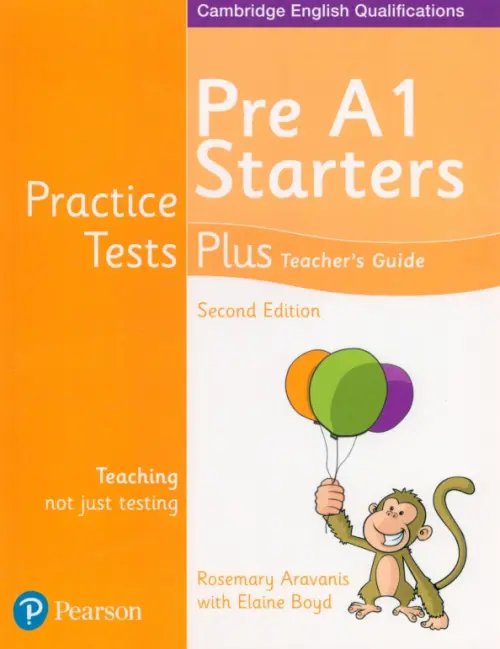 Practice Tests Plus. Pre A1 Starters. Teacher's Guide