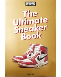 The Ultimate Sneaker Book