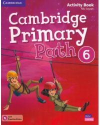 Cambridge Primary Path. Level 6. Activity Book with Practice Extra