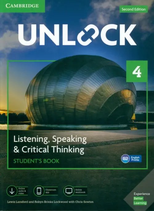 Unlock. Level 4. Listening, Speaking &amp; Critical Thinking. Student's Book + Mob App and Online Workbo