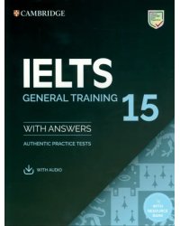 IELTS 15. General Training Student's Book with Answers with Audio with Resource Bank