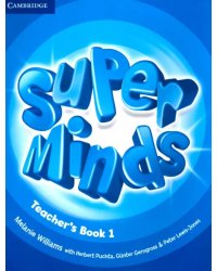 Super Minds. Level 1. Teacher's Book