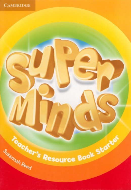 Super Minds. Starter. Teacher's Resource Book