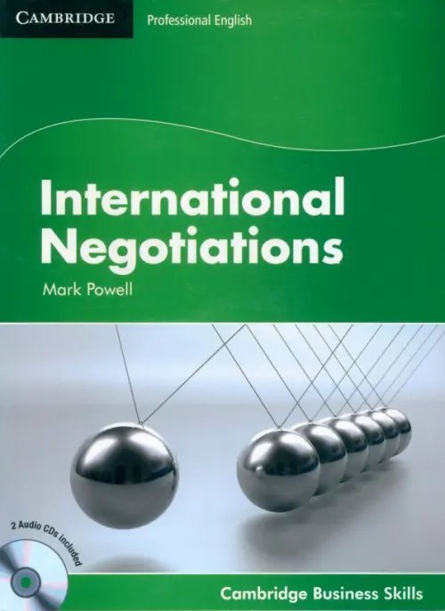 International Negotiations. Student's Book with Audio CDs