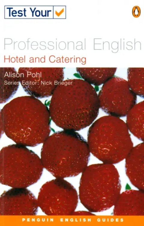 Test Your Professional English. Hotel &amp; Catering