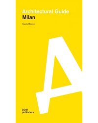 Architectural guide. Milan